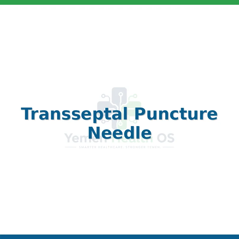 Transseptal Puncture Needle