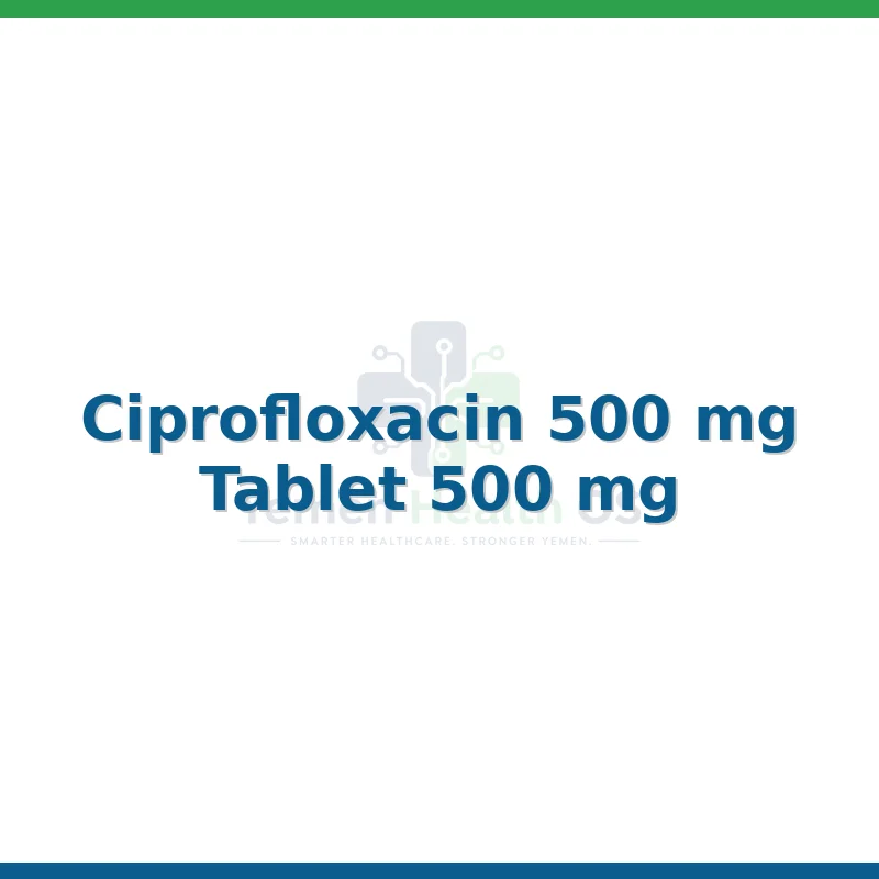 Ciprofloxacin 500 mg Tablet