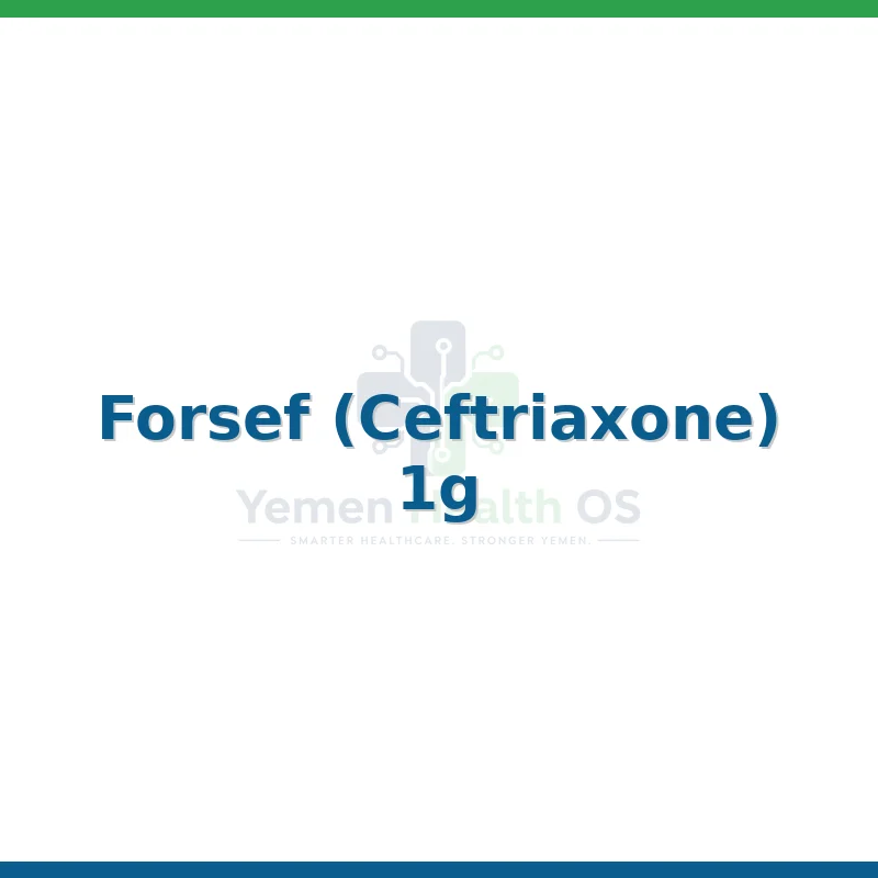 Forsef (Ceftriaxone)